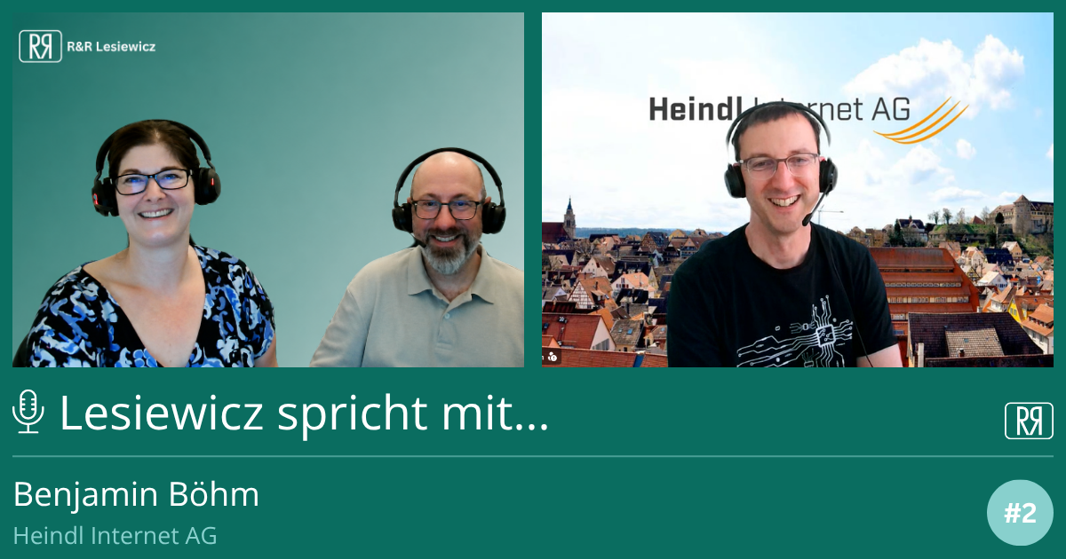 Podcastbild zur Folge „Lesiewicz spricht mit“ mit Benjamin Böhm von der Heindl Internet AG, Rebecca und René Lesiewicz