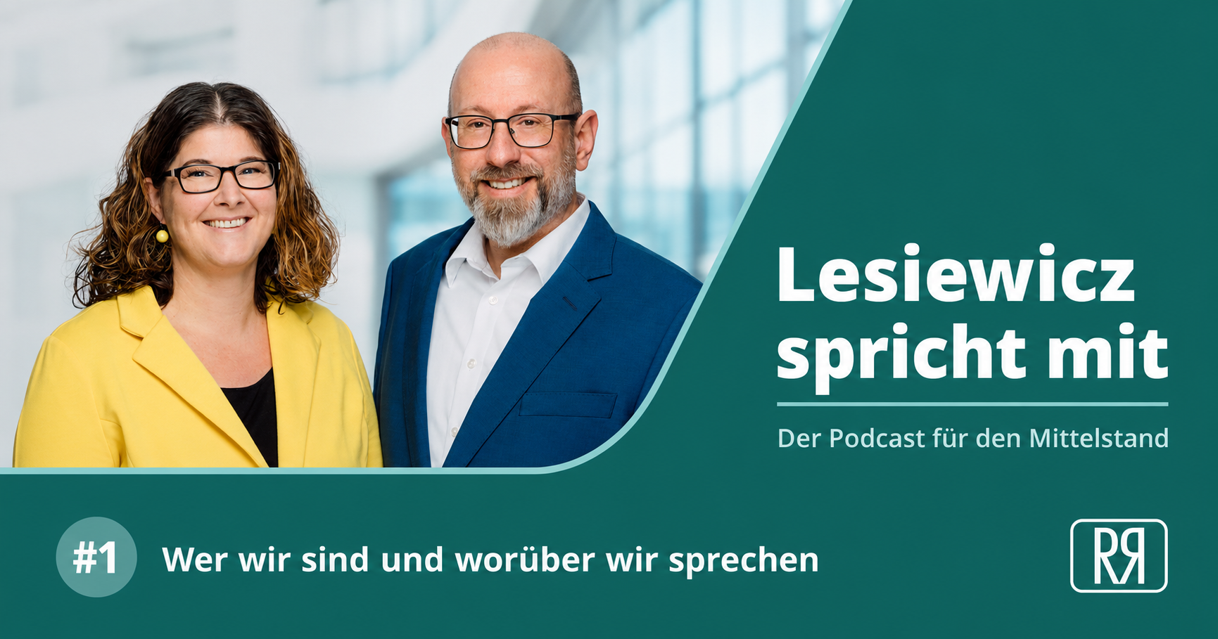 Mit dieser Folge startet unser Podcast „Lesiewicz spricht mit – der Podcast für den Mittelstand“