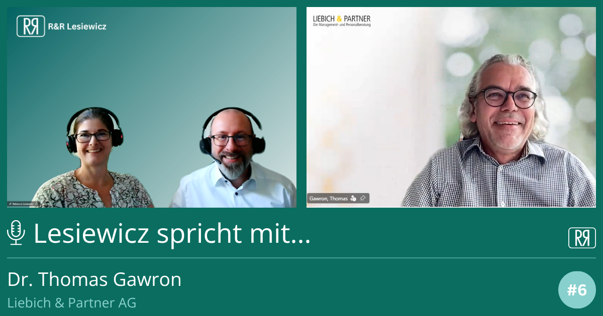 Podcast: Rebecca & René von R&R Lesiewicz im Gespräch mit Dr. Thomas Gawron von Liebich & Partner über Entgelttransparenz